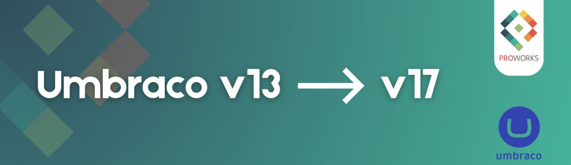 Upgrading from Umbraco 13 to 17 LTS: Lessons from the Trenches